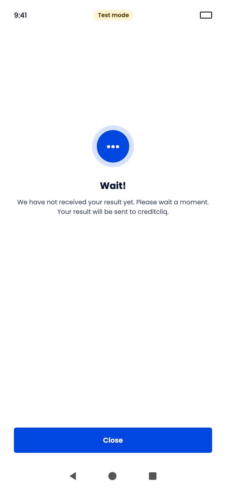 Wait, result pending screen
